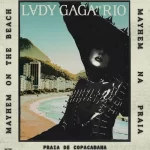 Cartaz de anúncio show Lady Gaga em Copacabana