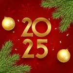 Imagem de Natal com o número 2025 em dourado, rodeado por pinhas e enfeites natalinos dourados sobre fundo vermelho