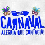 Ilustração com o texto “Carnaval 2026 – Alegria que contagia”, em letras grandes azuis, acompanhada de duas máscaras de carnaval coloridas com penas verdes, roxas, azuis e douradas