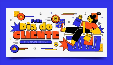 Ilustração colorida com a frase "Feliz Dia do Cliente" e mulher segurando sacolas de compra, remetendo ao Dia do Cliente Mercado Livre