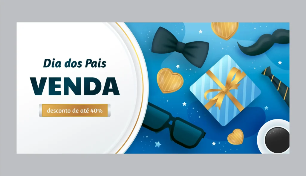 Banner ilustrado de Dia dos Pais com presente azul e dourado, gravata borboleta, óculos escuros, bigode e texto "Dia dos Pais Venda — desconto de até 40%"
