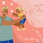 Ilustração de pai sorrindo erguendo criança nos braços com corações e texto "Dia dos Pais 14th August", fundo salmão